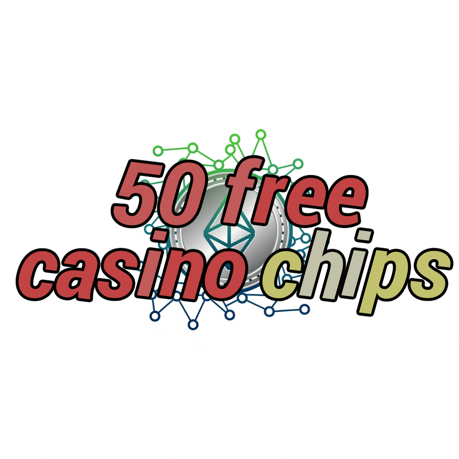 50 free casino chips